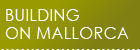 building on mallorca
